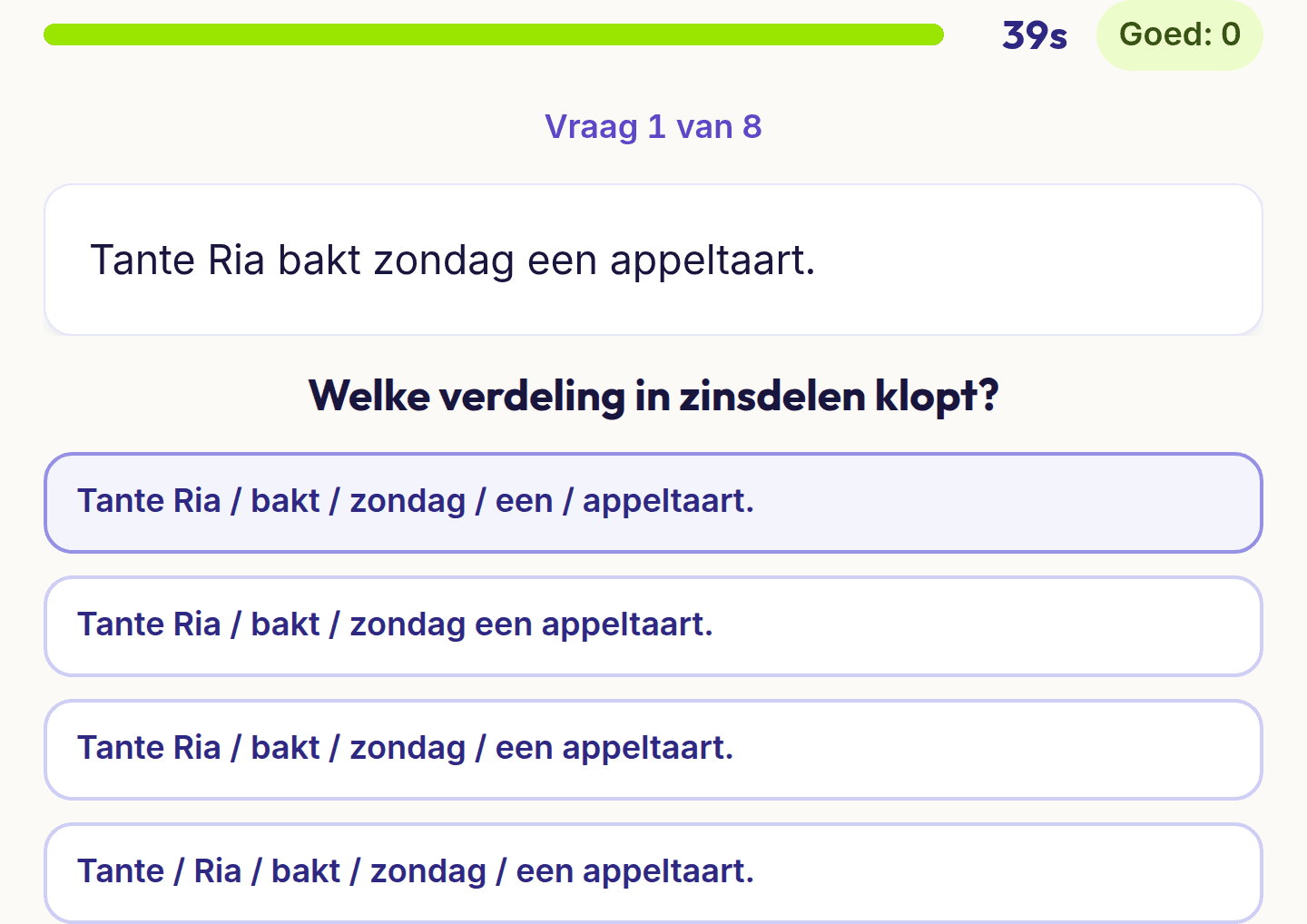 Een vraag uit de cursus zinnen ontleden: een zin in een kader, de vraag welke verdeling in zinsdelen klopt en vier antwoorden met streepjes