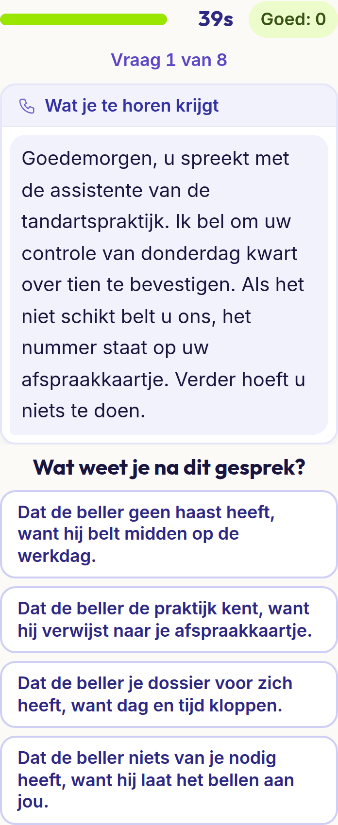 Een vraag uit oplichting herkennen op een telefoon: een stuk van een telefoongesprek en vier antwoorden