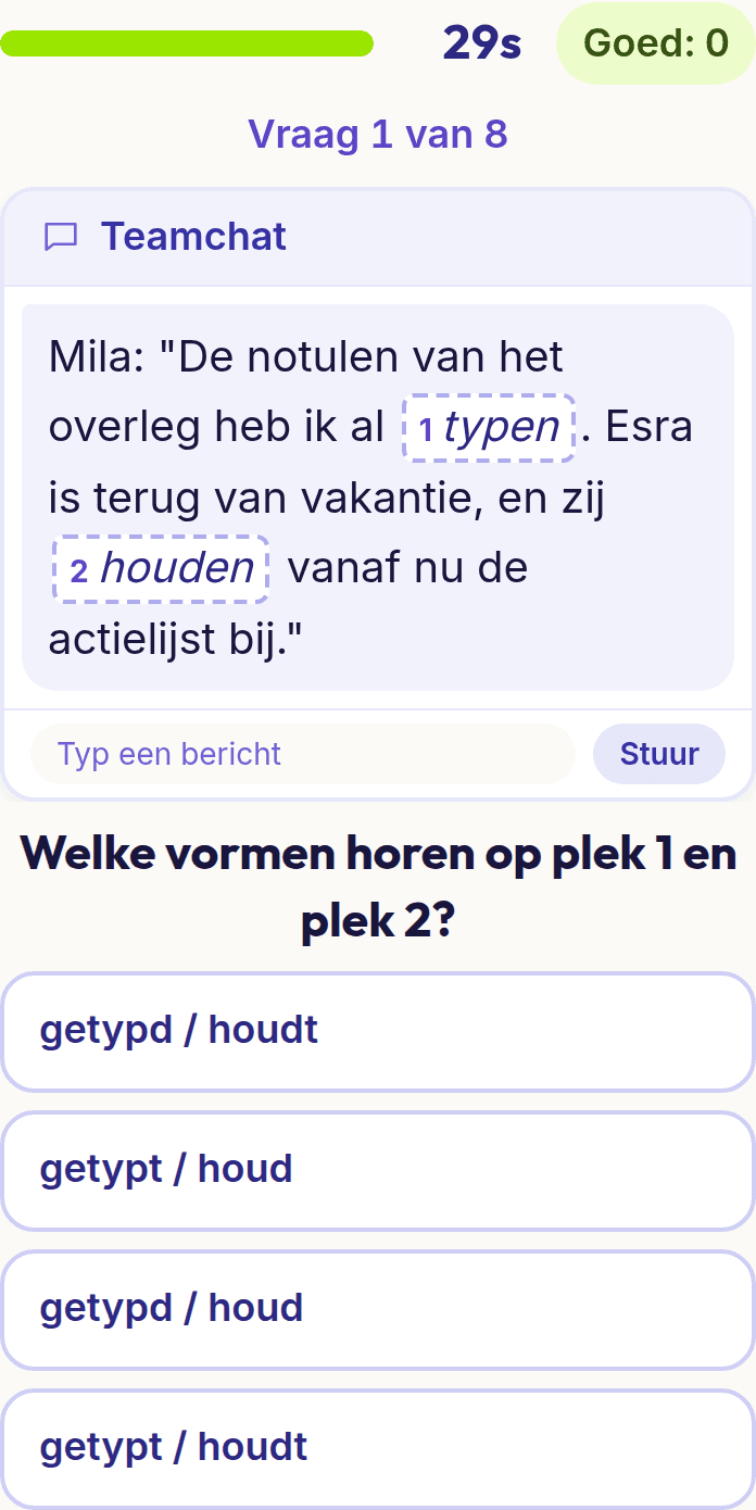 Een vraag uit werkwoordspelling op een telefoon: een bericht in de teamchat met twee open plekken