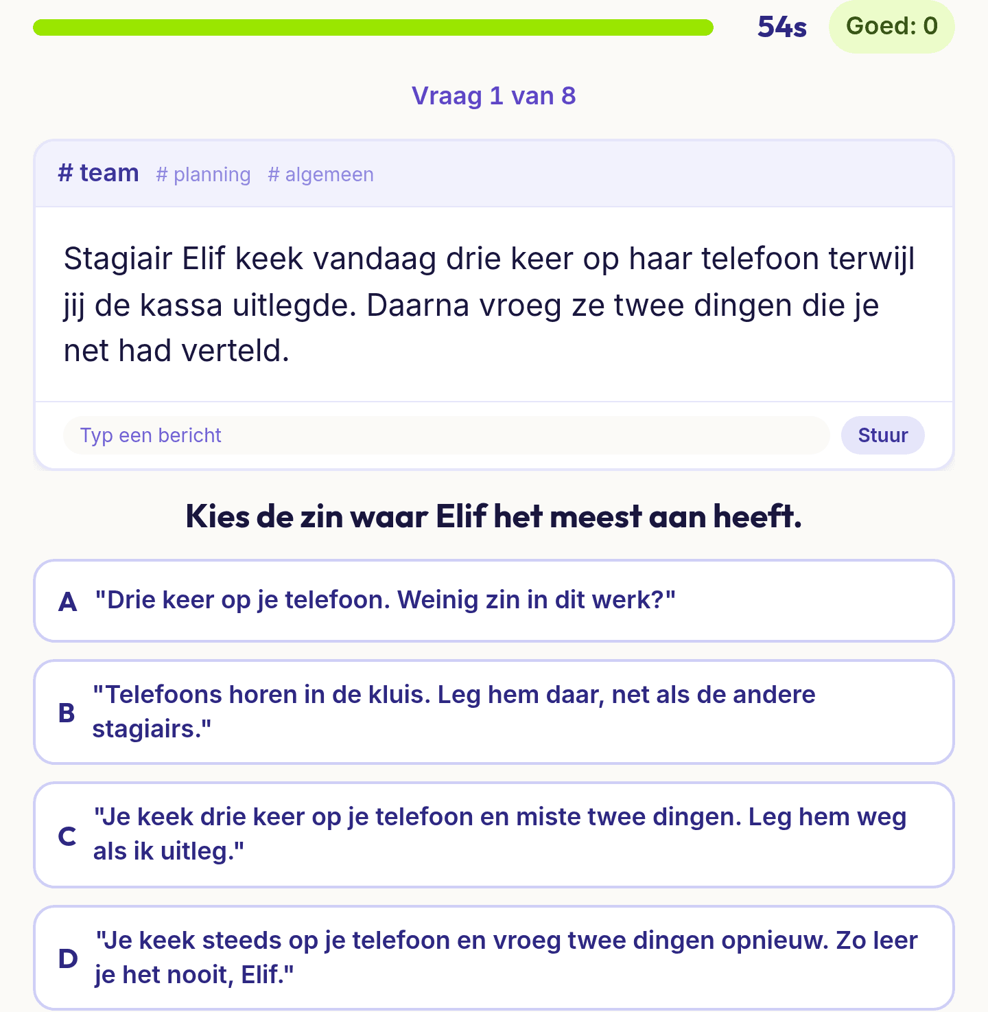 Een vraag uit Feedback geven en ontvangen: een situatie in een werkchat en vier reacties om uit te kiezen