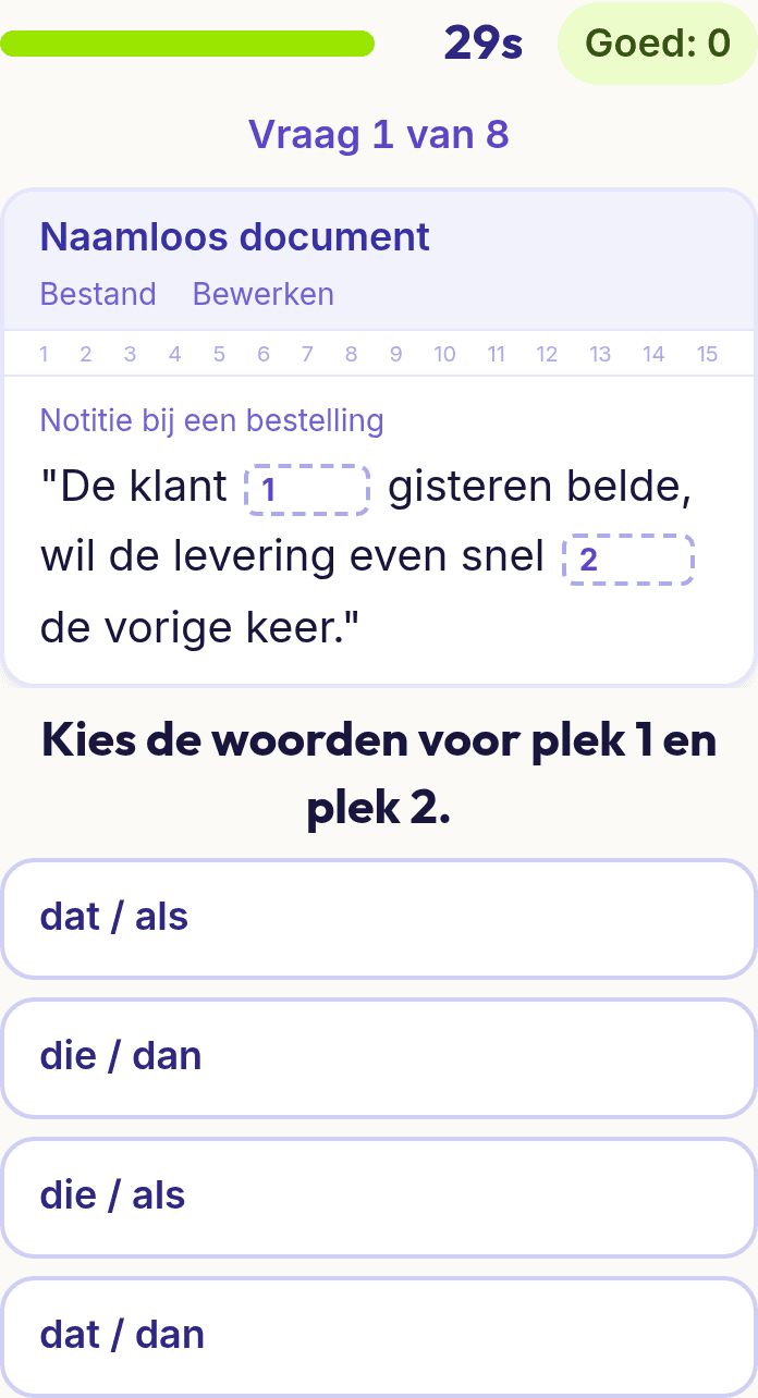 Een vraag uit Spelling en leestekens op een telefoon: een zin met twee open plekken en vier antwoorden